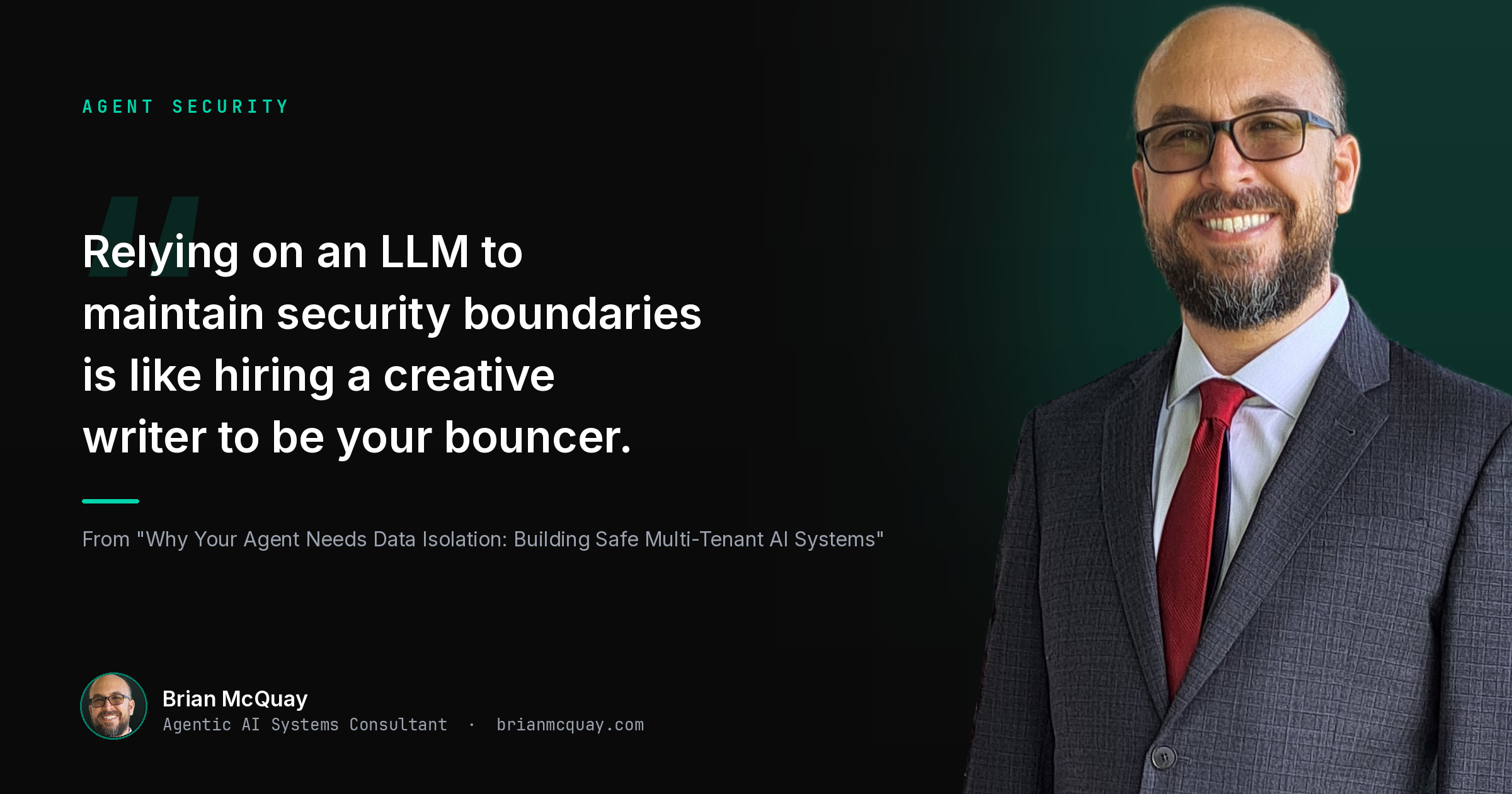 Why Your Agent Needs Data Isolation: Building Safe Multi-Tenant AI Systems